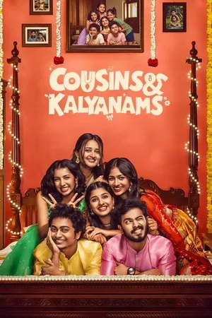 Cousins and Kalyanams 2026 Season 1 Hindi Audio WEB-DL | Full Movie [EP-4 ADDED]