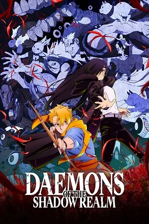 Daemons of the Shadow Realm 2026 Season 1 Hindi - English - Japanese  Audio WEB-DL | Full Movie [EP - 05 Added]