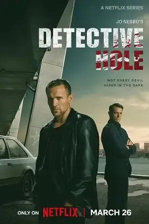Jo Nesbo's Detective Hole 2026 Season 01 Hindi Audio WEB-DL | Full Movie [ALL EPISODES]