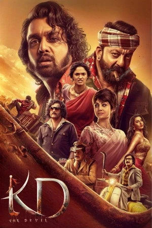 KD – The Devil 2026 Kannada - Tamil - Telugu - Malayalam Dual Audio WEB-DL | Full Movie